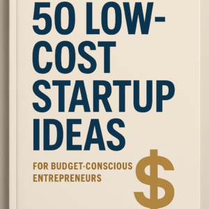 50 Low-Cost Startup Ideas