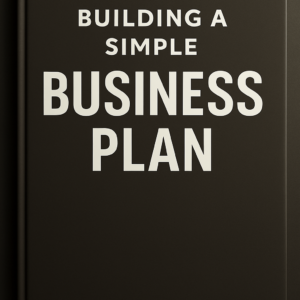 Building a Simple Business Plan