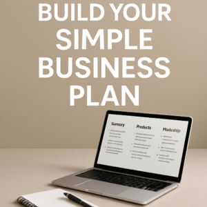 Build Your Simple Business Plan Guide